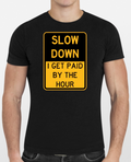 Slow Down